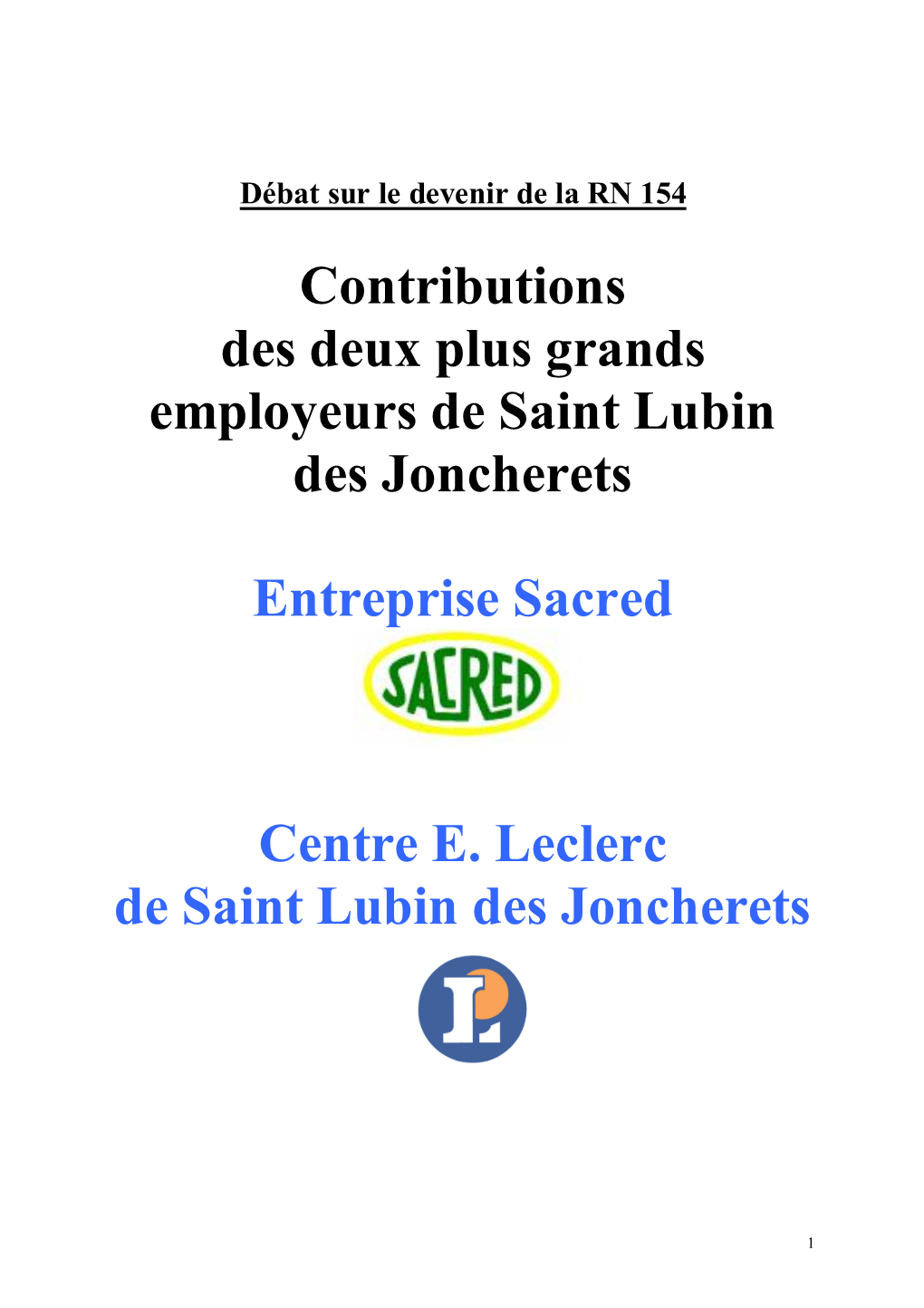 Contributions Des Deux Plus Grands Employeurs De Saint Lubin Des Joncherets Entreprise Sacred Centre E. Leclerc De Saint Lubin D