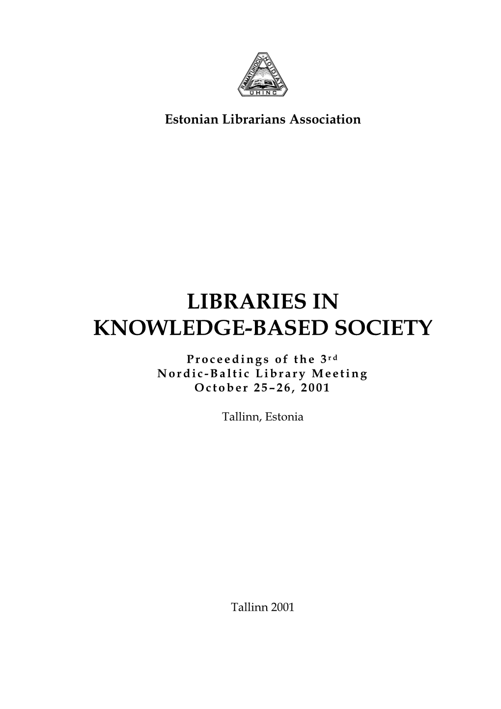 Libraries in Knowledge-Based Society