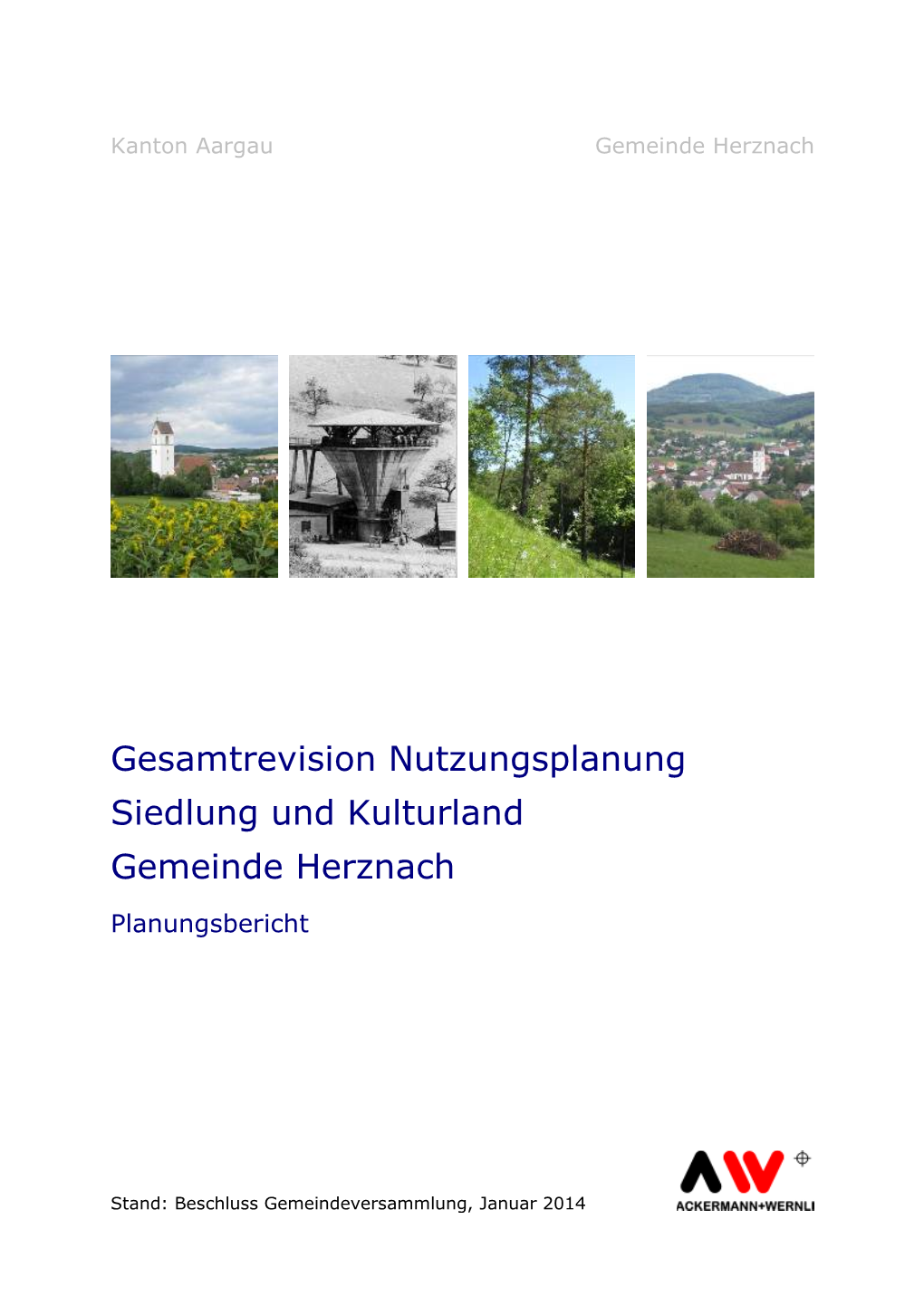 Gesamtrevision Nutzungsplanung Siedlung Und Kulturland Gemeinde Herznach