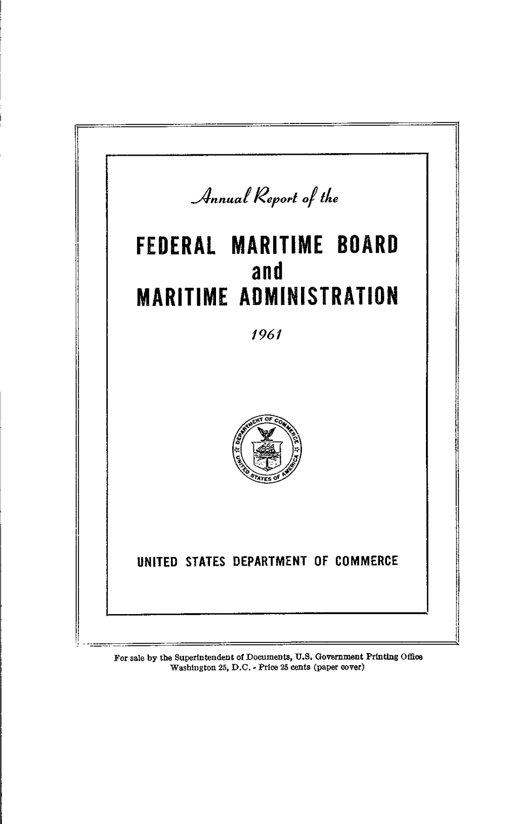 Annual Report for Fiscal Year 1961