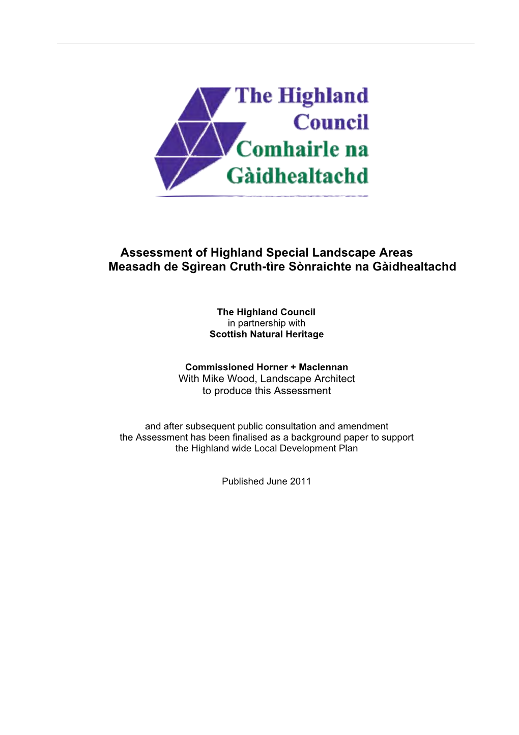 Assessment of Highland Special Landscape Areas Measadh De Sgìrean Cruth-Tìre Sònraichte Na Gàidhealtachd