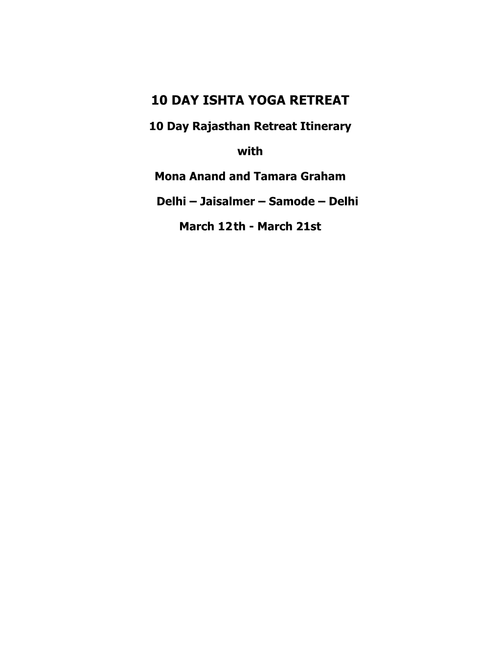 10 Day Ishta Yoga Retreat 2019