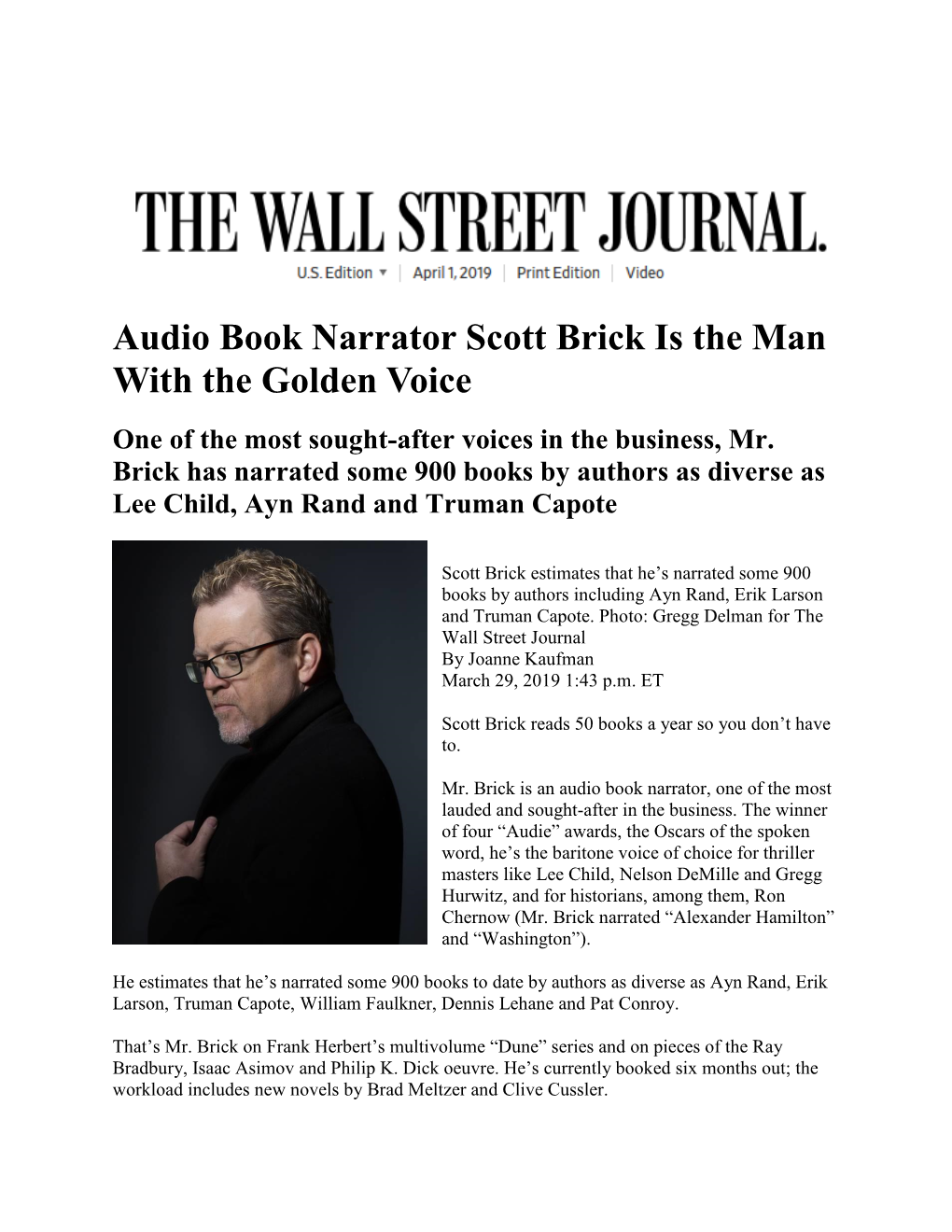 Audio Book Narrator Scott Brick Is the Man with the Golden Voice One of the Most Sought-After Voices in the Business, Mr