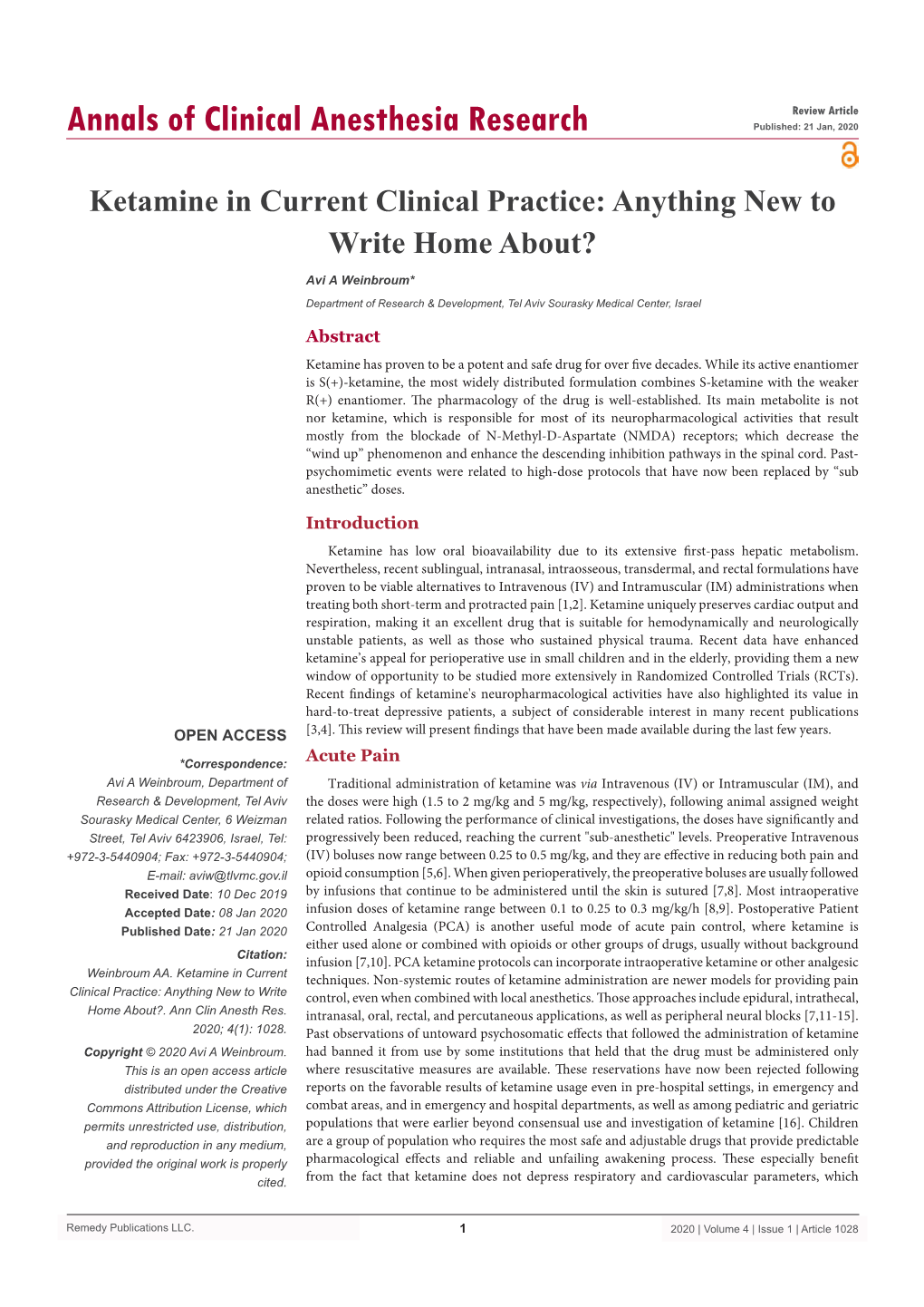 Ketamine in Current Clinical Practice: Anything New to Write Home About?