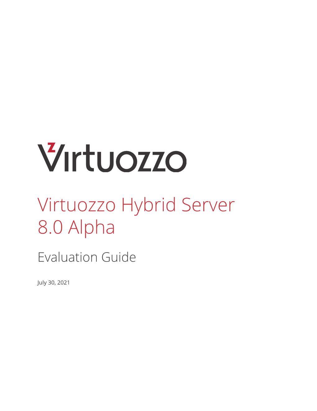 Virtuozzo Hybrid Server 8.0 Alpha Evaluation Guidepdf, 154 KB