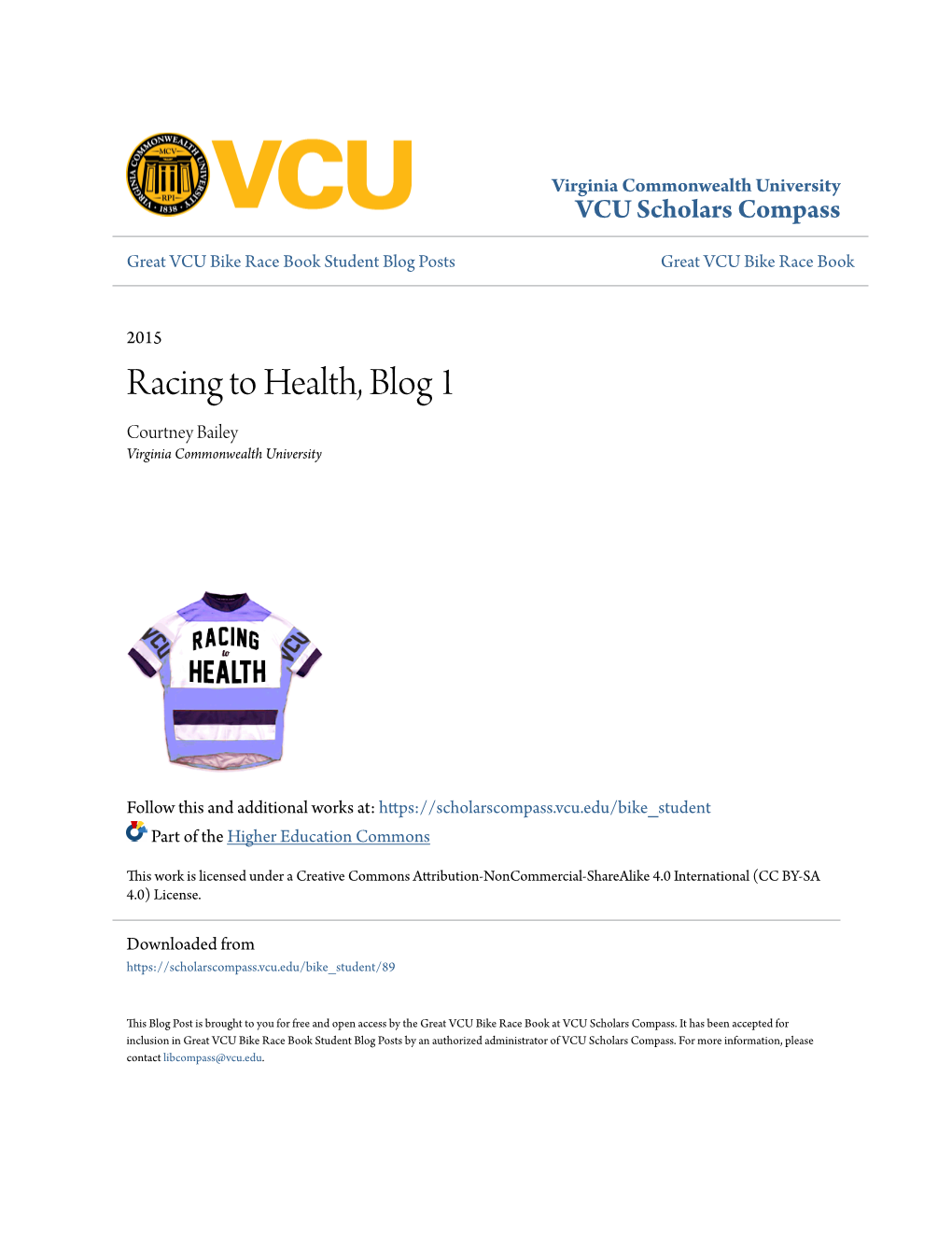 Racing to Health, Blog 1 Courtney Bailey Virginia Commonwealth University