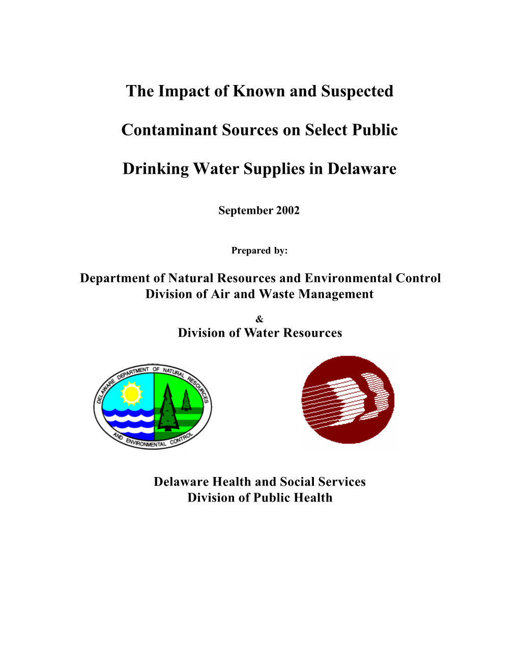 The Impact of Known and Suspected Contaminant Sources on Select