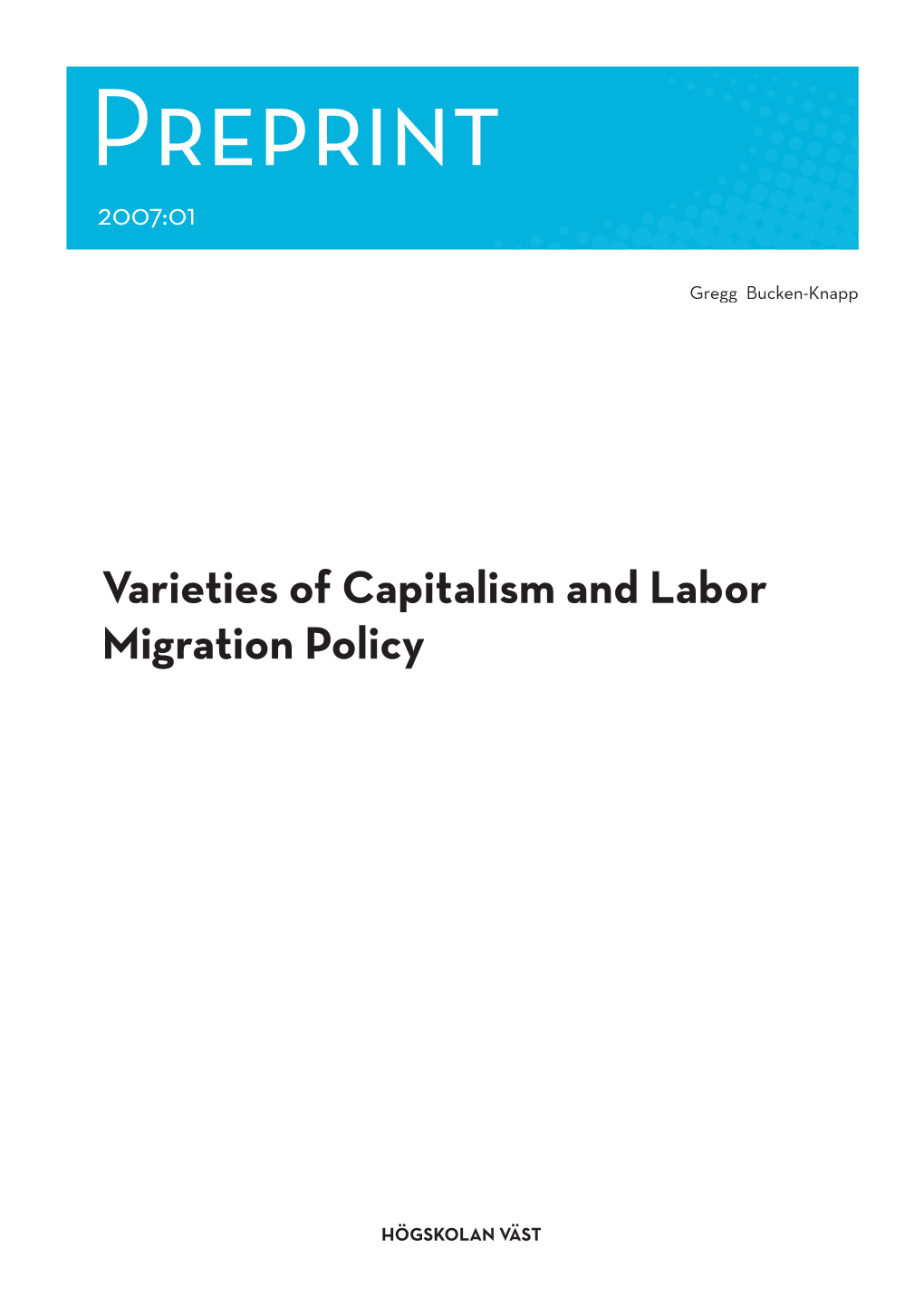 Varieties of Capitalism and Labor Migration Policy