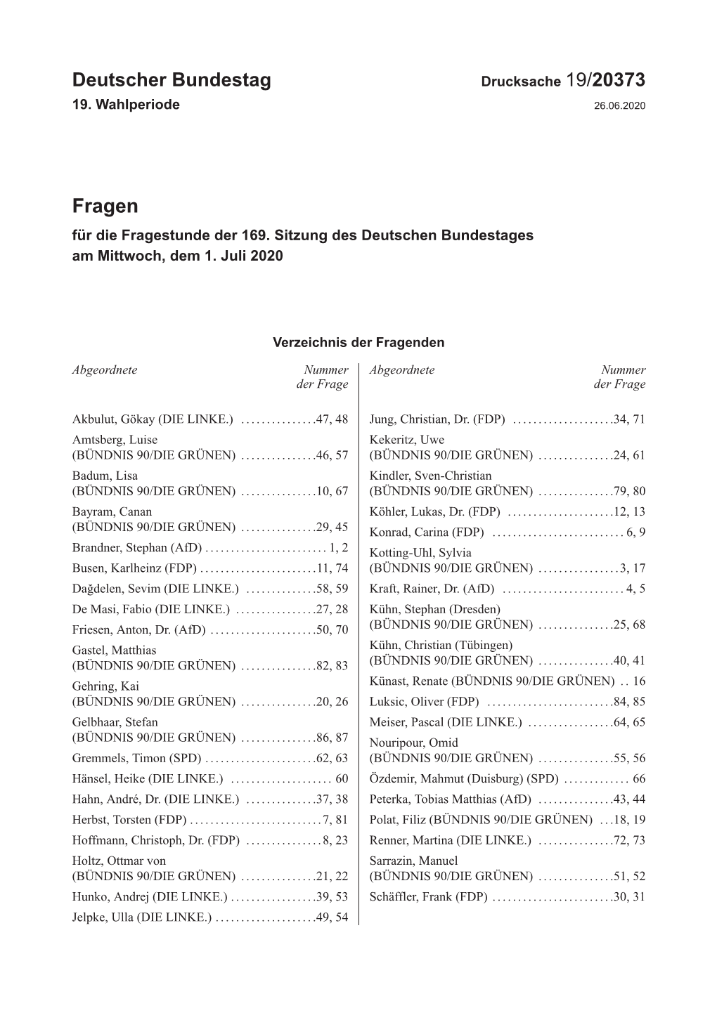 Drucksache 19/20373 19