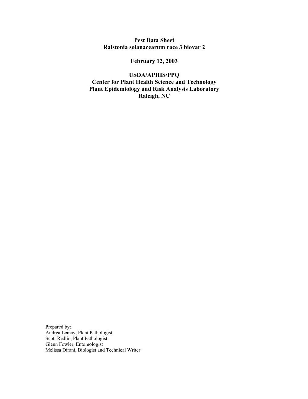 Pest Data Sheet Ralstonia Solanacearum Race 3 Biovar 2 February 12, 2003 USDA/APHIS/PPQ Center for Plant Health Science and Tech