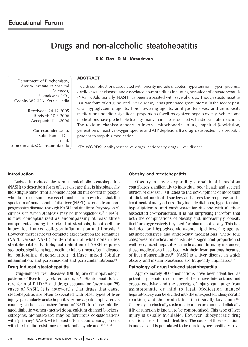 Drugs and Non-Alcoholic Steatohepatitis Drugs and Non-Alcoholic Steatohepatitis