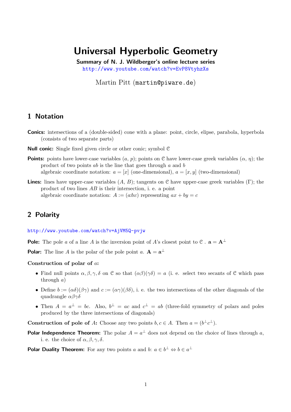 Universal Hyperbolic Geometry Summary of N