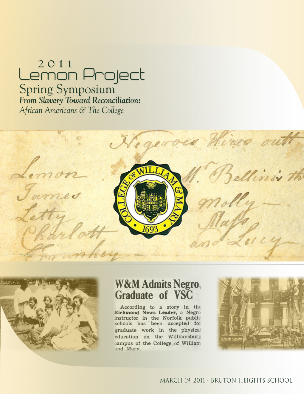 Lemon Project Spring Symposium from Slavery Toward Reconciliation: African Americans & the College