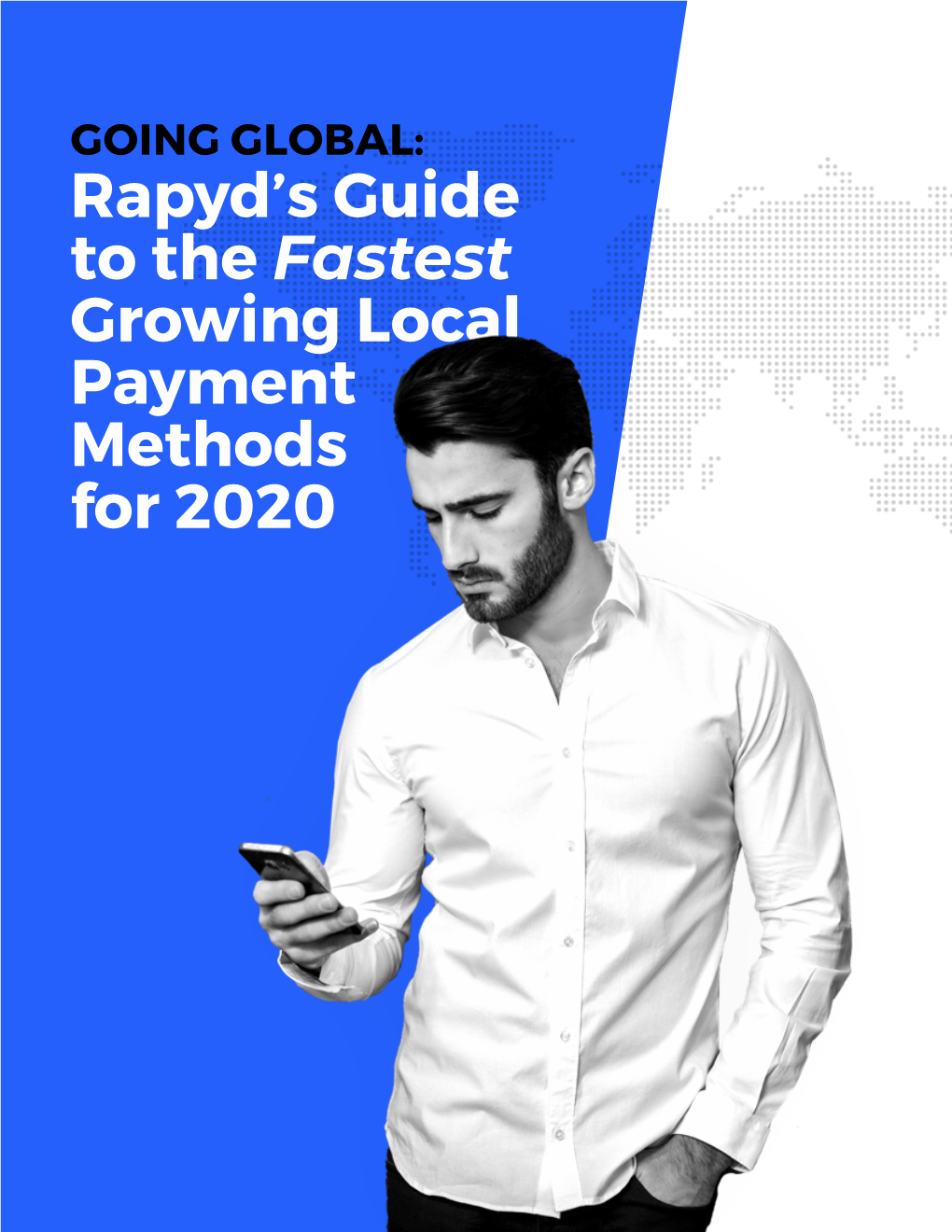 Rapyd's Guide to the Fastest Growing Local Payment Methods for 2020