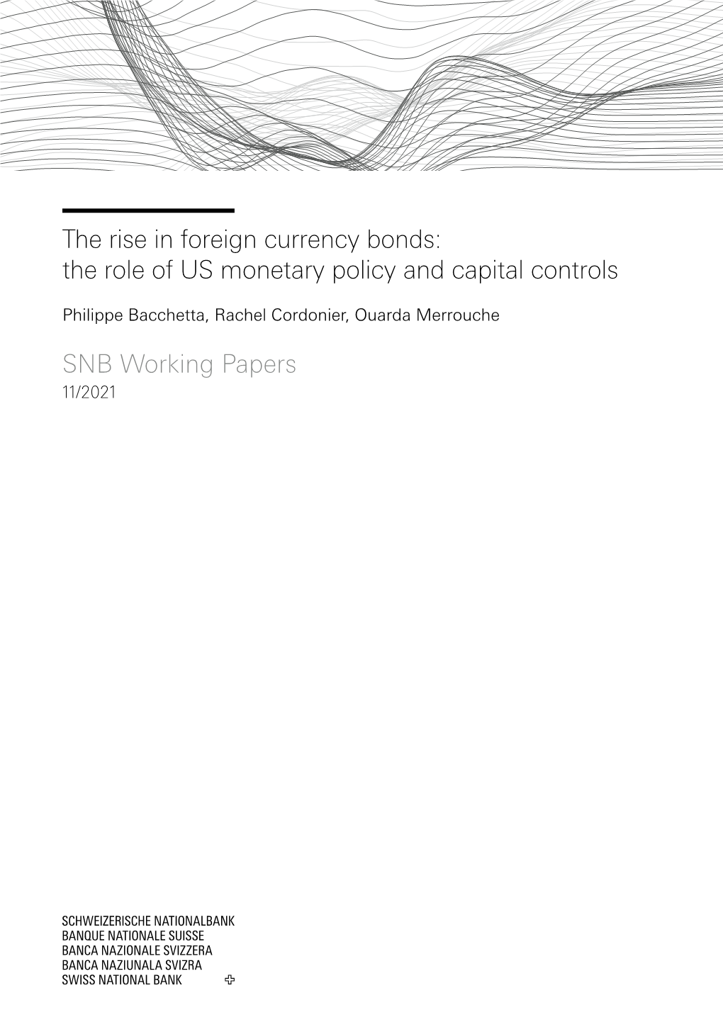 PDF the Rise in Foreign Currency Bonds: the Role of US Monetary