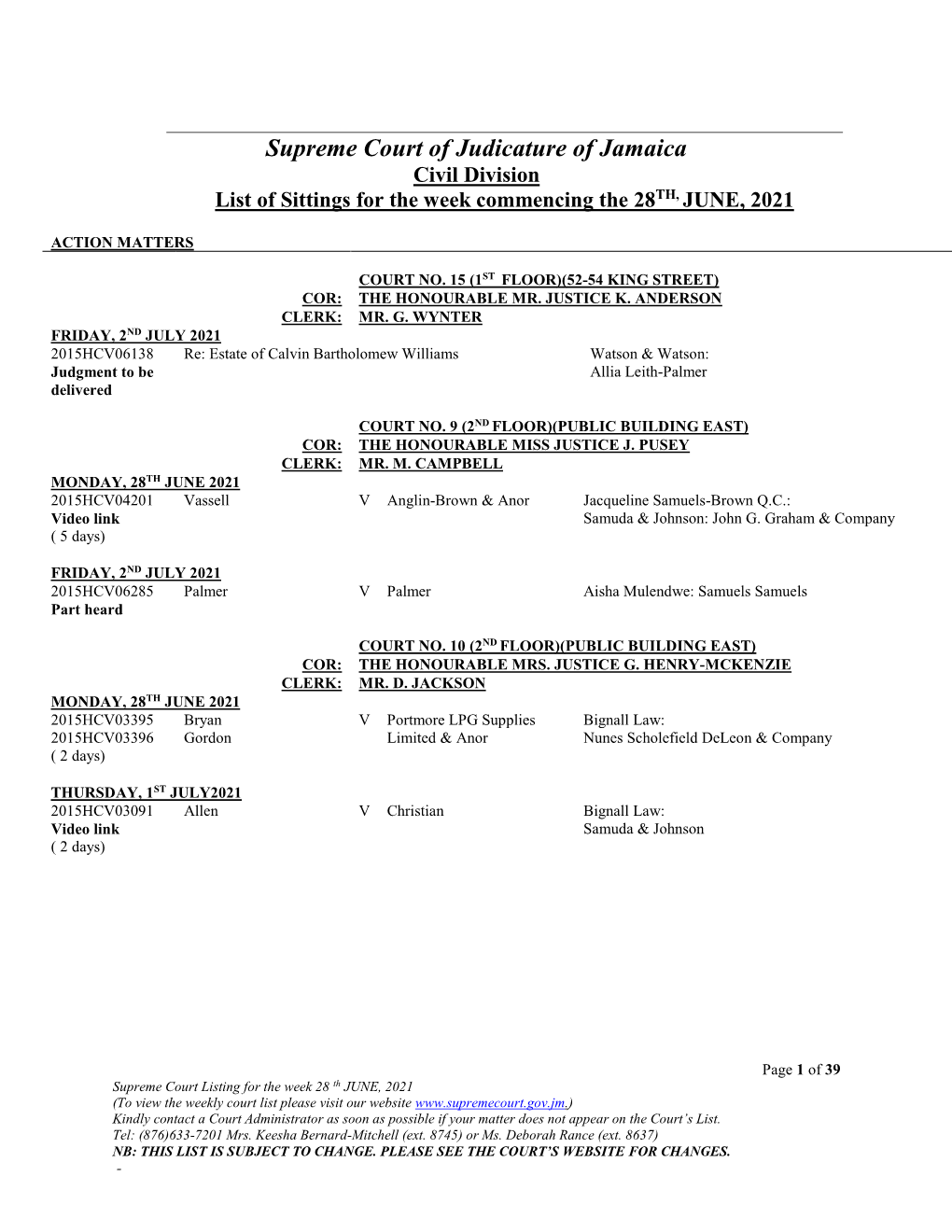 Civil Division List of Sittings for the Week Commencing the 28TH, JUNE, 2021