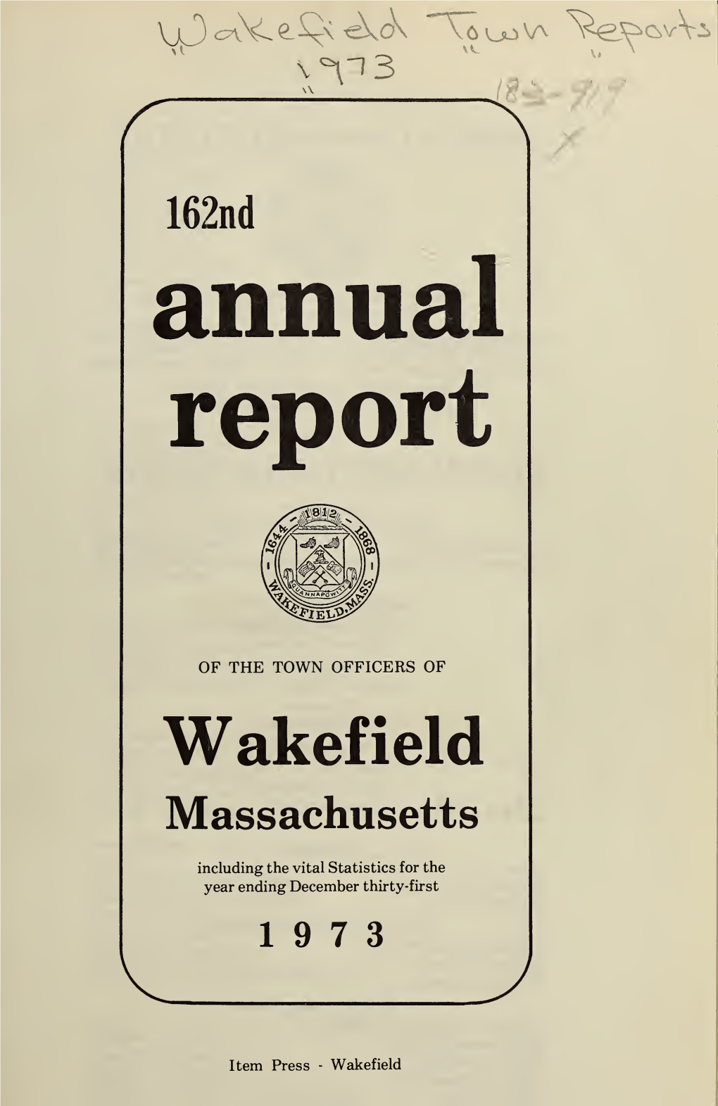 Annual Report of the Town Officers of Wakefield Massachusetts