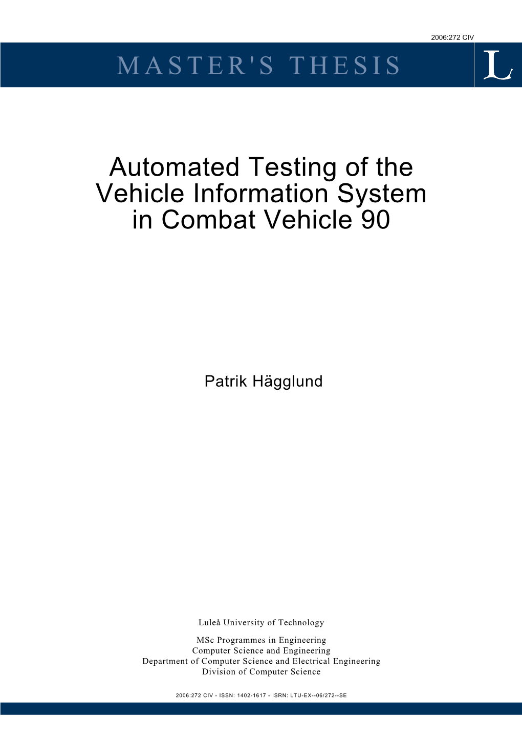 Automated Testing of the Vehicle Information System in Combat Vehicle 90