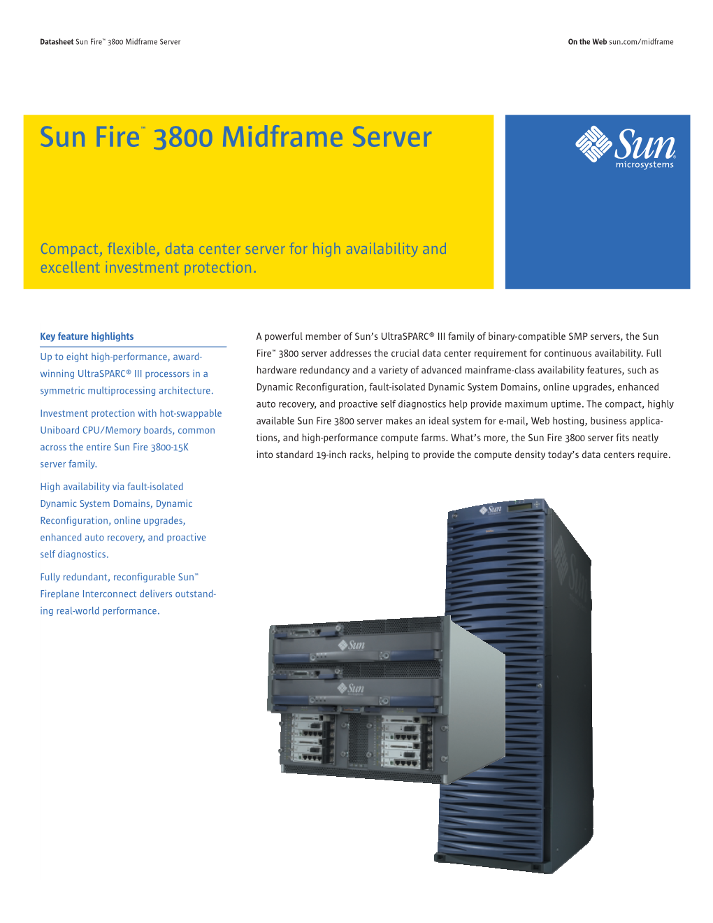 Sun Fire 3800 Midframe Server Sun.Com/Store, Or Contact an Authorized Sun Reseller Near You