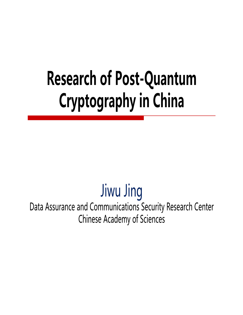 Research of Post-Quantum Cryptography in China