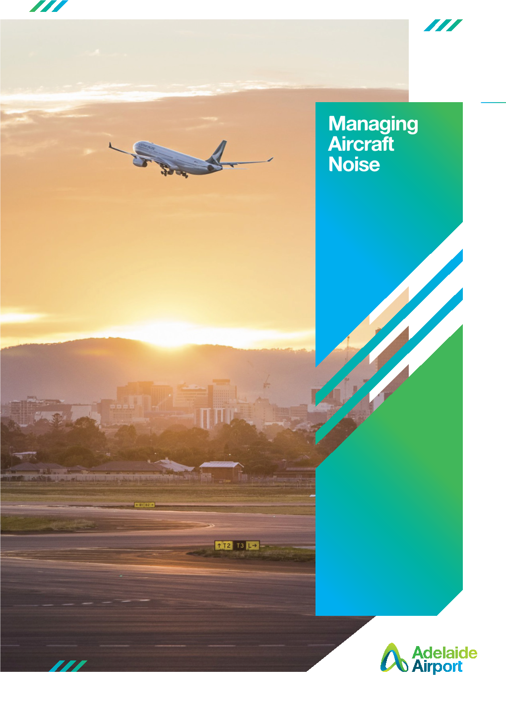 Managing Aircraft Noise Managing Aircraft Noise