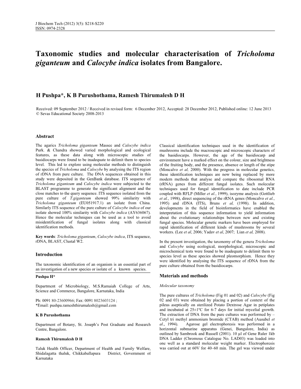 Taxonomic Studies and Molecular Characterisation of Tricholoma Giganteum and Calocybe Indica Isolates from Bangalore