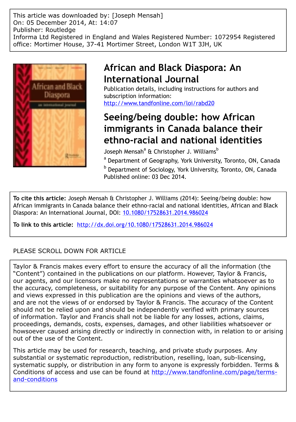 How African Immigrants in Canada Balance Their Ethno-Racial and National Identities Joseph Mensaha & Christopher J