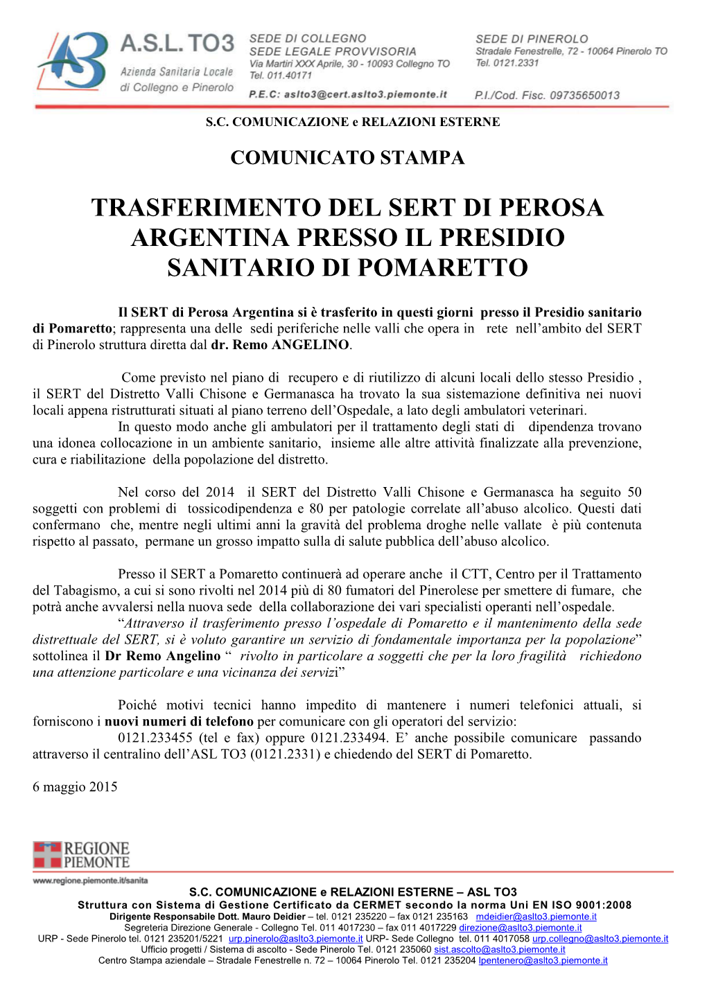 Trasferimento Del Sert Di Perosa Argentina Presso Il Presidio Sanitario Di Pomaretto