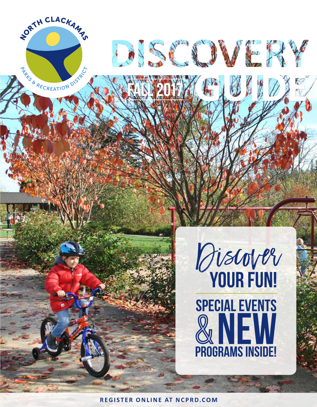 Discoveryour Fun! Special Events & New Programs Inside!