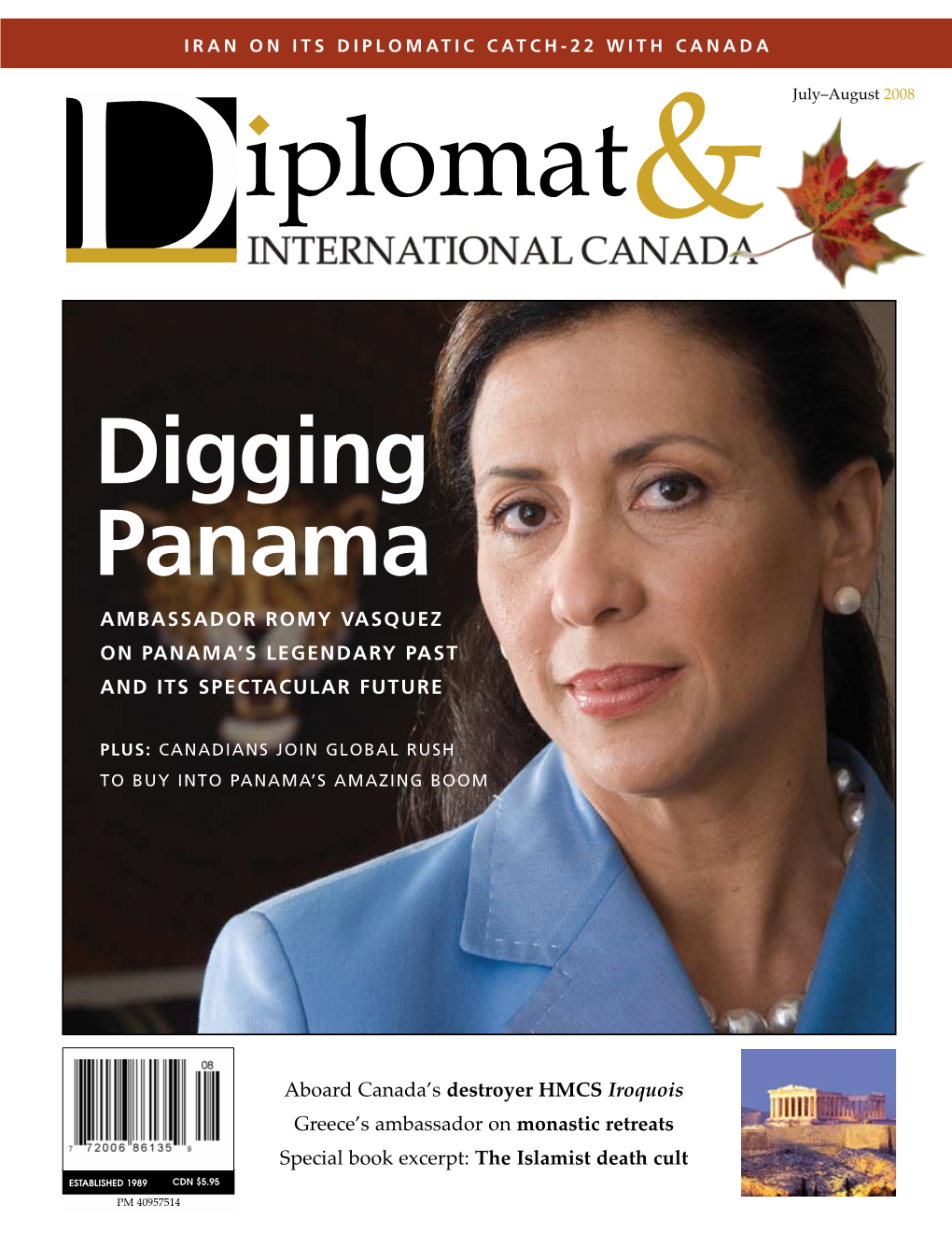 Digging Panama Ambassador Romy Vasquez on Panama’S Legendary Past and Its Spectacular Future