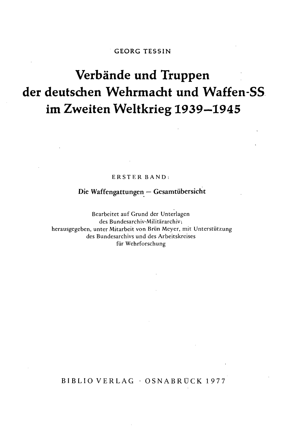 Verbände Und Truppen Der Deutschen Wehrmacht Und Waffen-SS Im Zweiten Weltkrieg 1939-1945