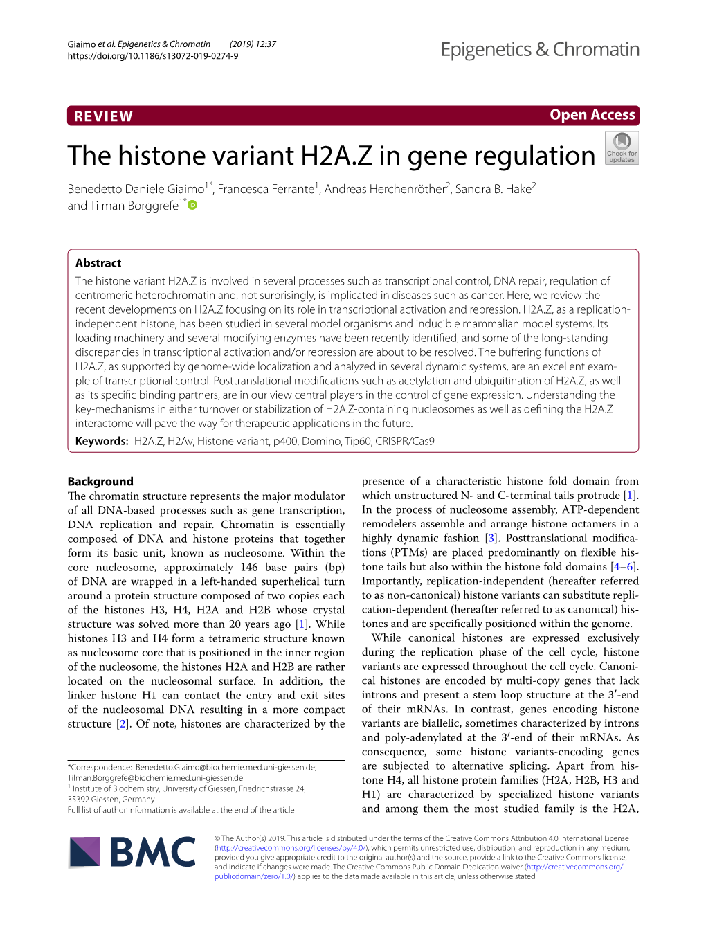 The Histone Variant H2A.Z in Gene Regulation Benedetto Daniele Giaimo1*, Francesca Ferrante1, Andreas Herchenröther2, Sandra B