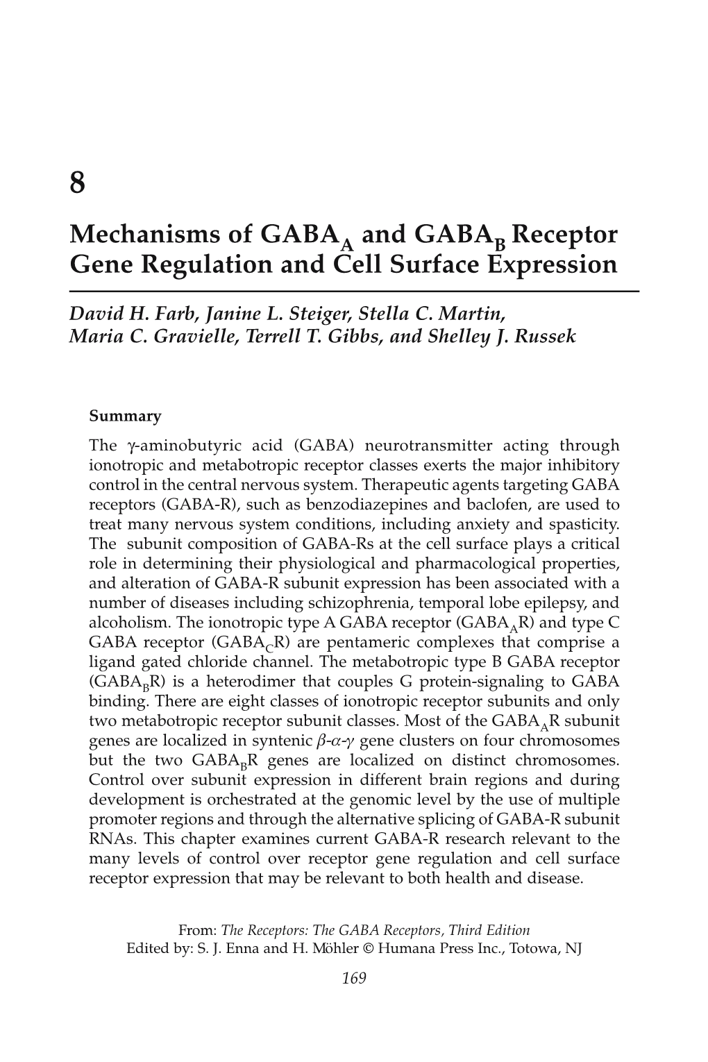 Mechanisms of GABA and GABA Receptor Gene Regulation and Cell