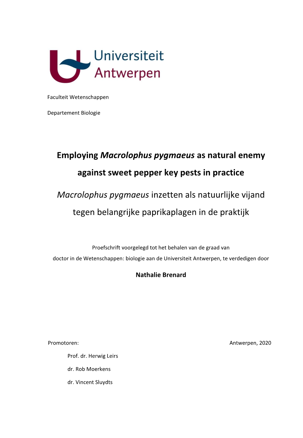 Employing Macrolophus Pygmaeus As Natural Enemy Against Sweet Pepper Key Pests in Practice