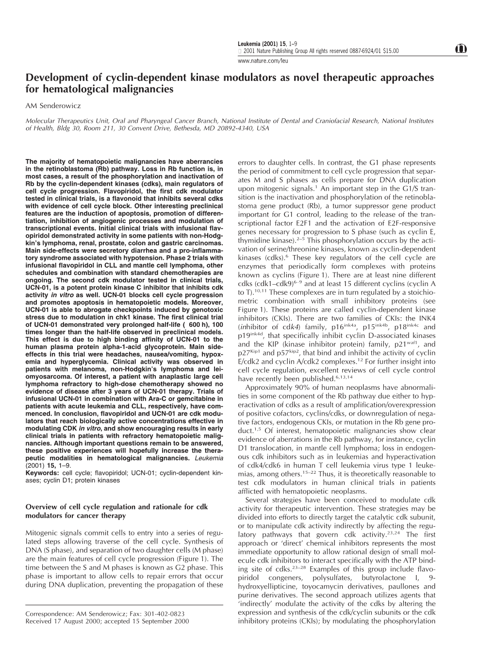 Development of Cyclin-Dependent Kinase Modulators As Novel Therapeutic Approaches for Hematological Malignancies AM Senderowicz
