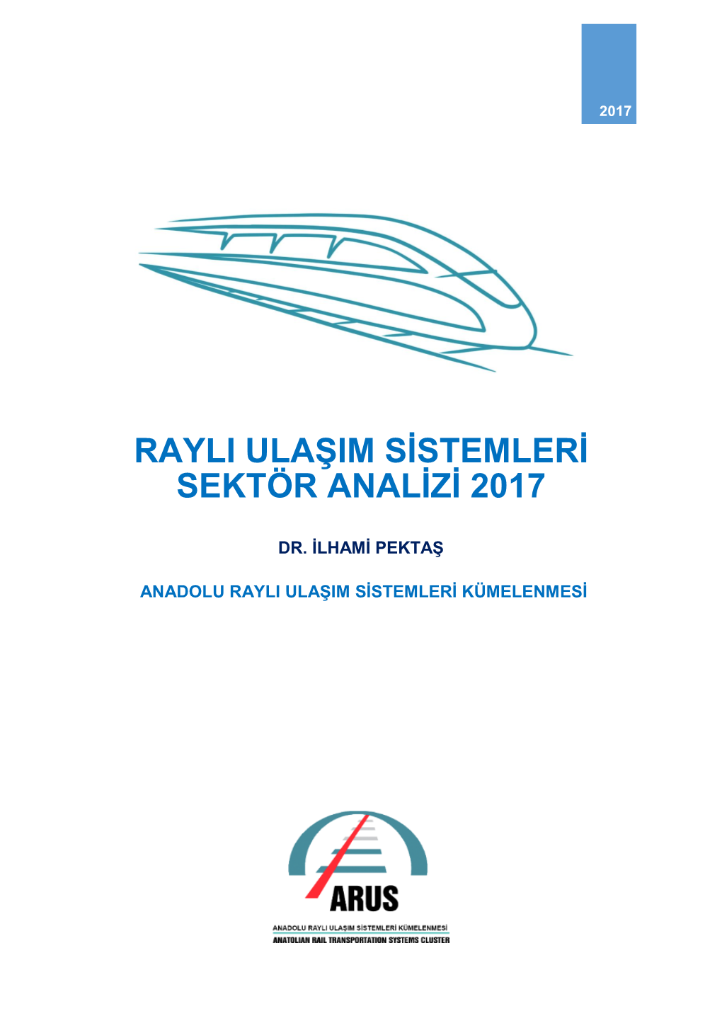 Rayli Sistemler Sektör Analizi