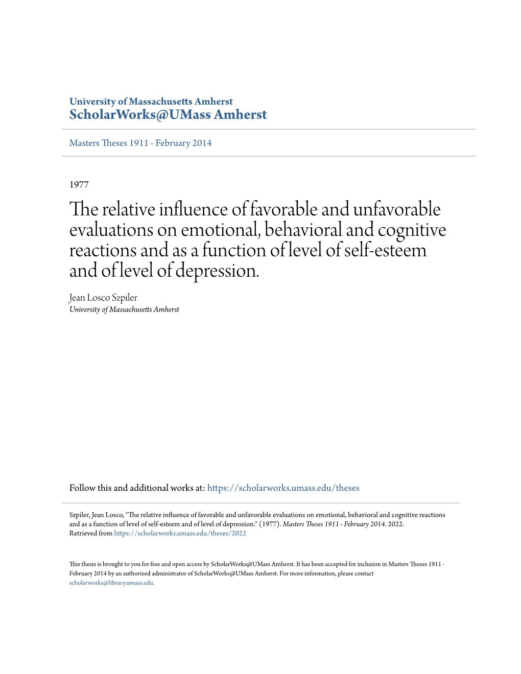 The Relative Influence of Favorable and Unfavorable Evaluations On