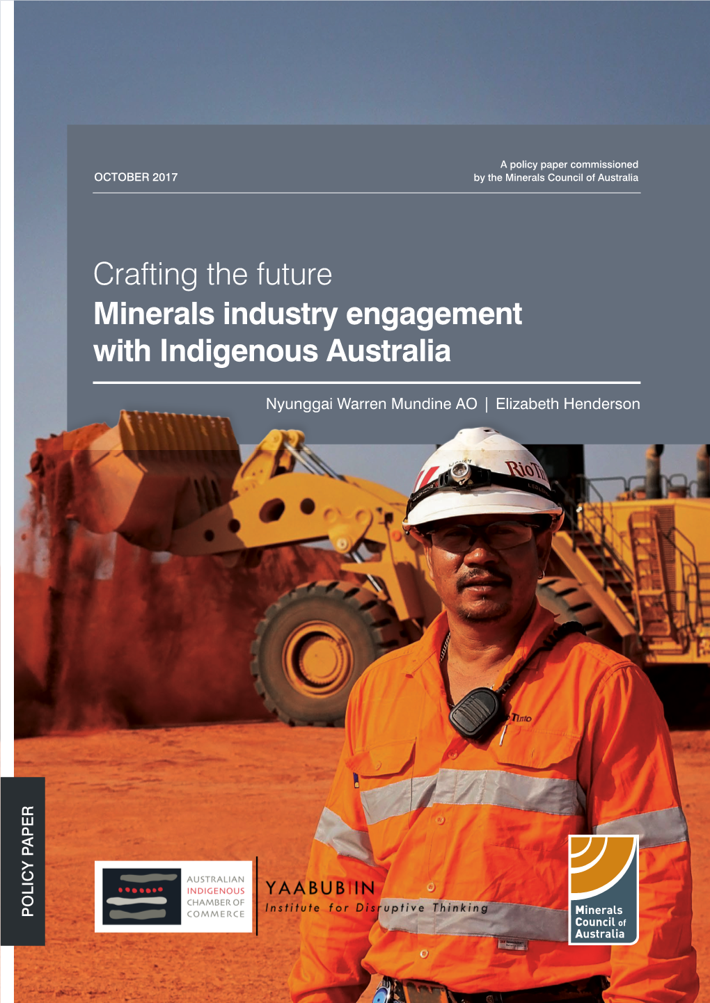 Crafting the Future Minerals Industry Engagement with Indigenous Australia