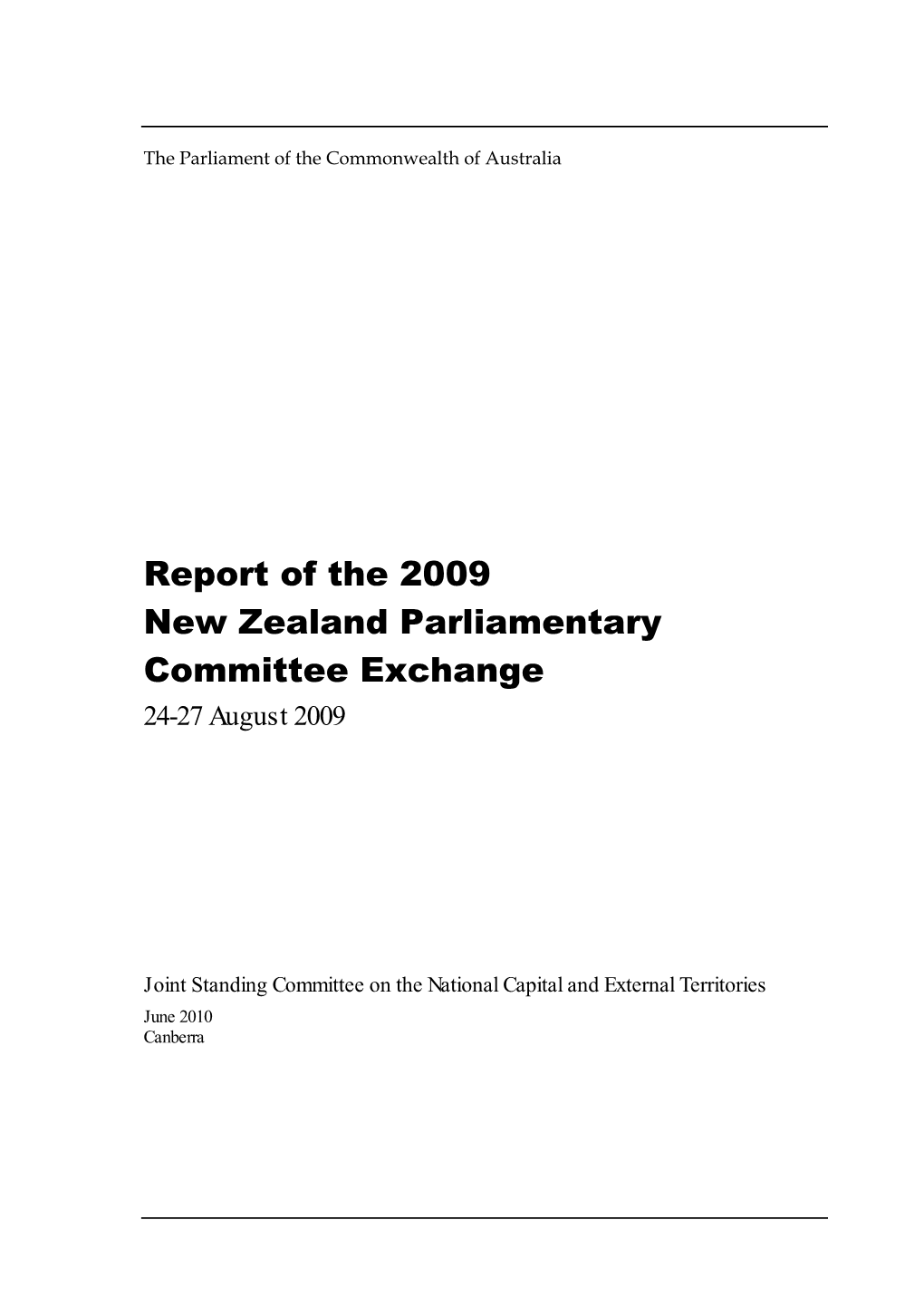 Report of the 2009 New Zealand Parliamentary Committee Exchange 24-27 August 2009