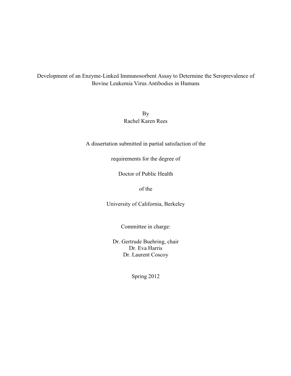 Development of an Enzyme-Linked Immunosorbent Assay to Determine the Seroprevalence of Bovine Leukemia Virus Antibodies in Humans