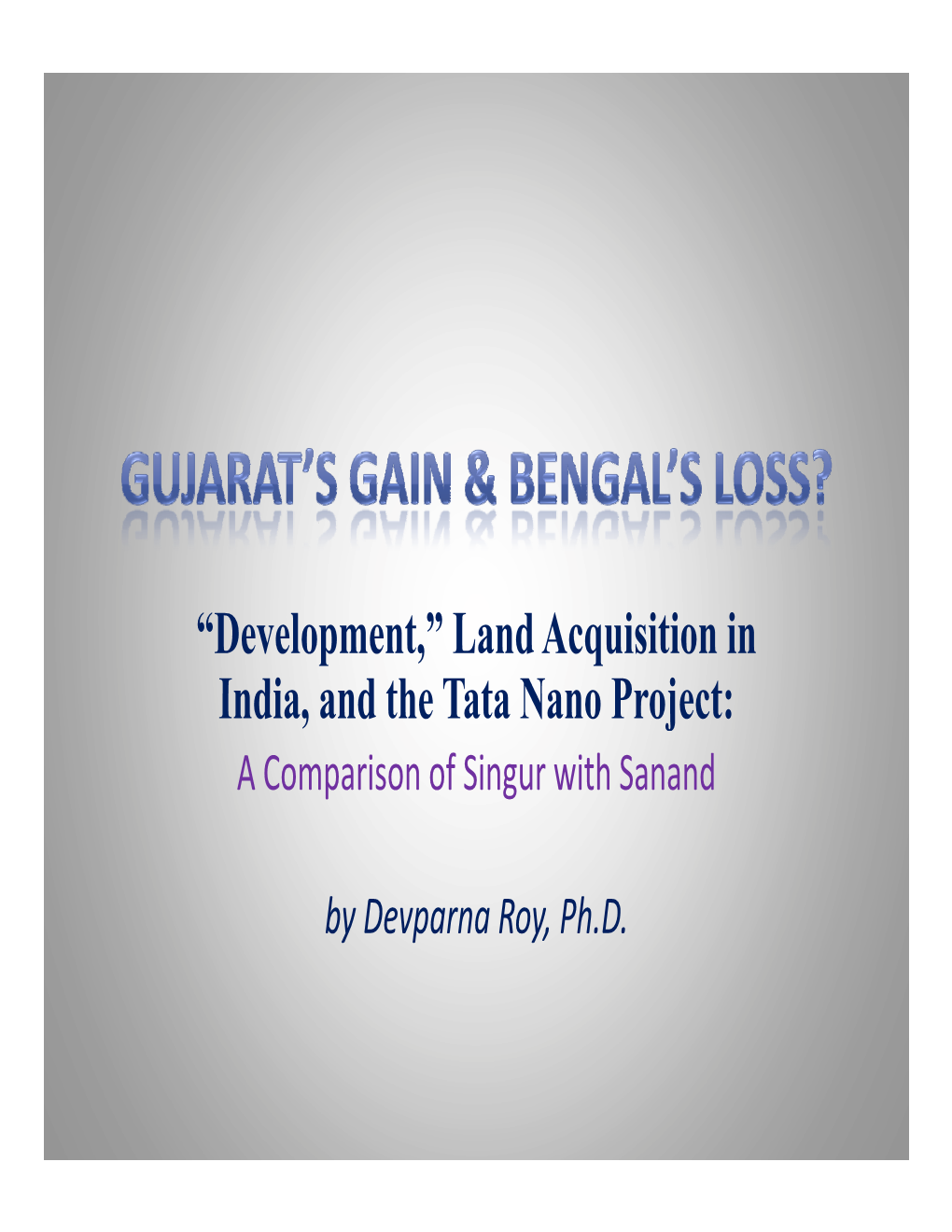 Land Acquisition in India and the Tata Nano Project