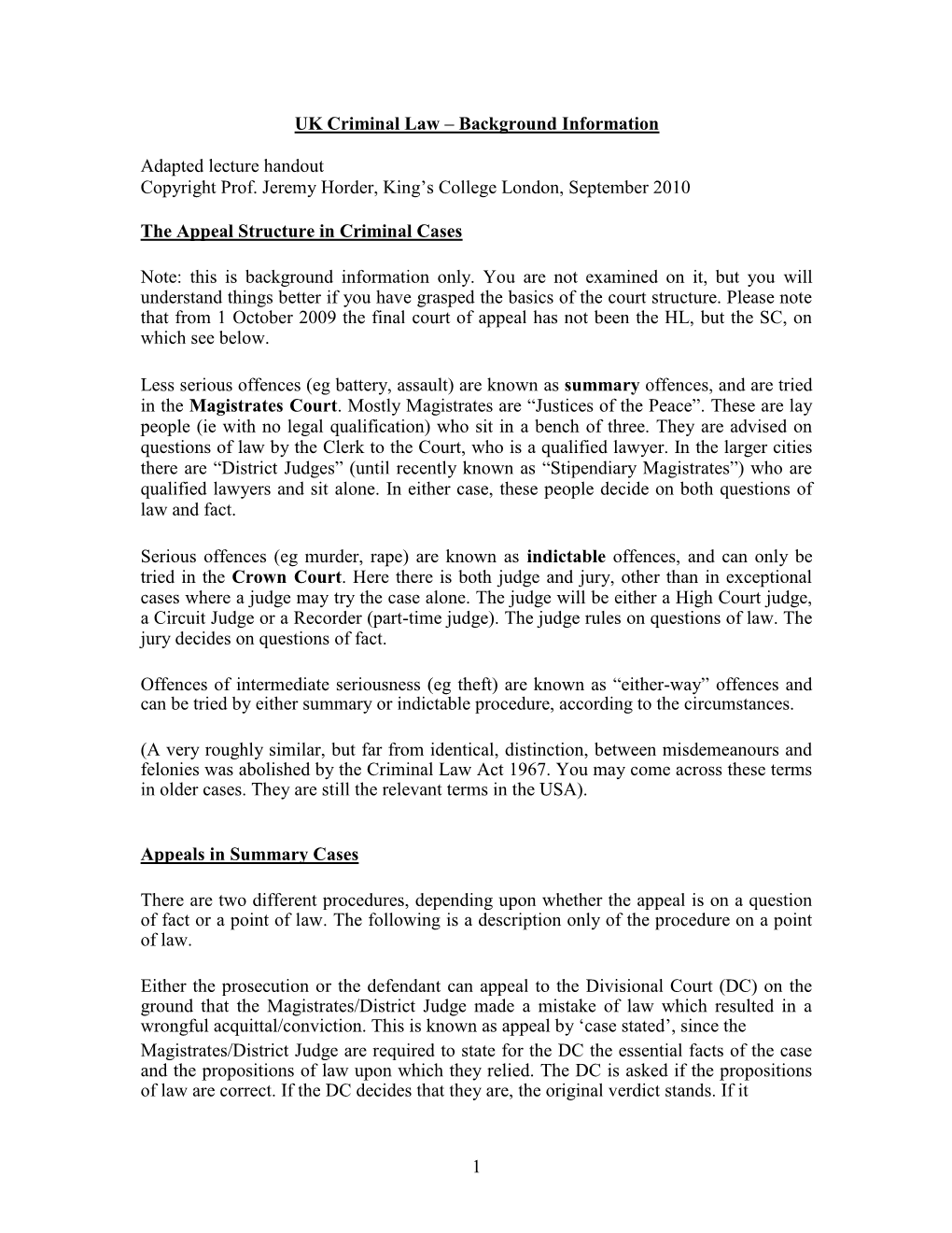 UK Criminal Law – Background Information Adapted Lecture Handout Copyright Prof. Jeremy Horder, King's College London, Septe