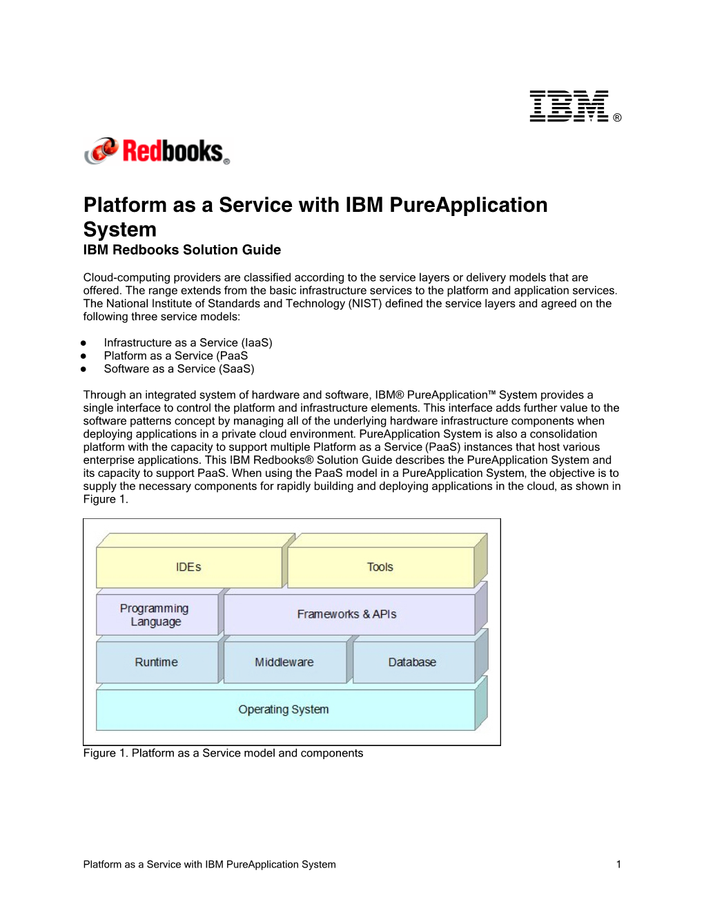 Platform As a Service with IBM Pureapplication System IBM Redbooks Solution Guide