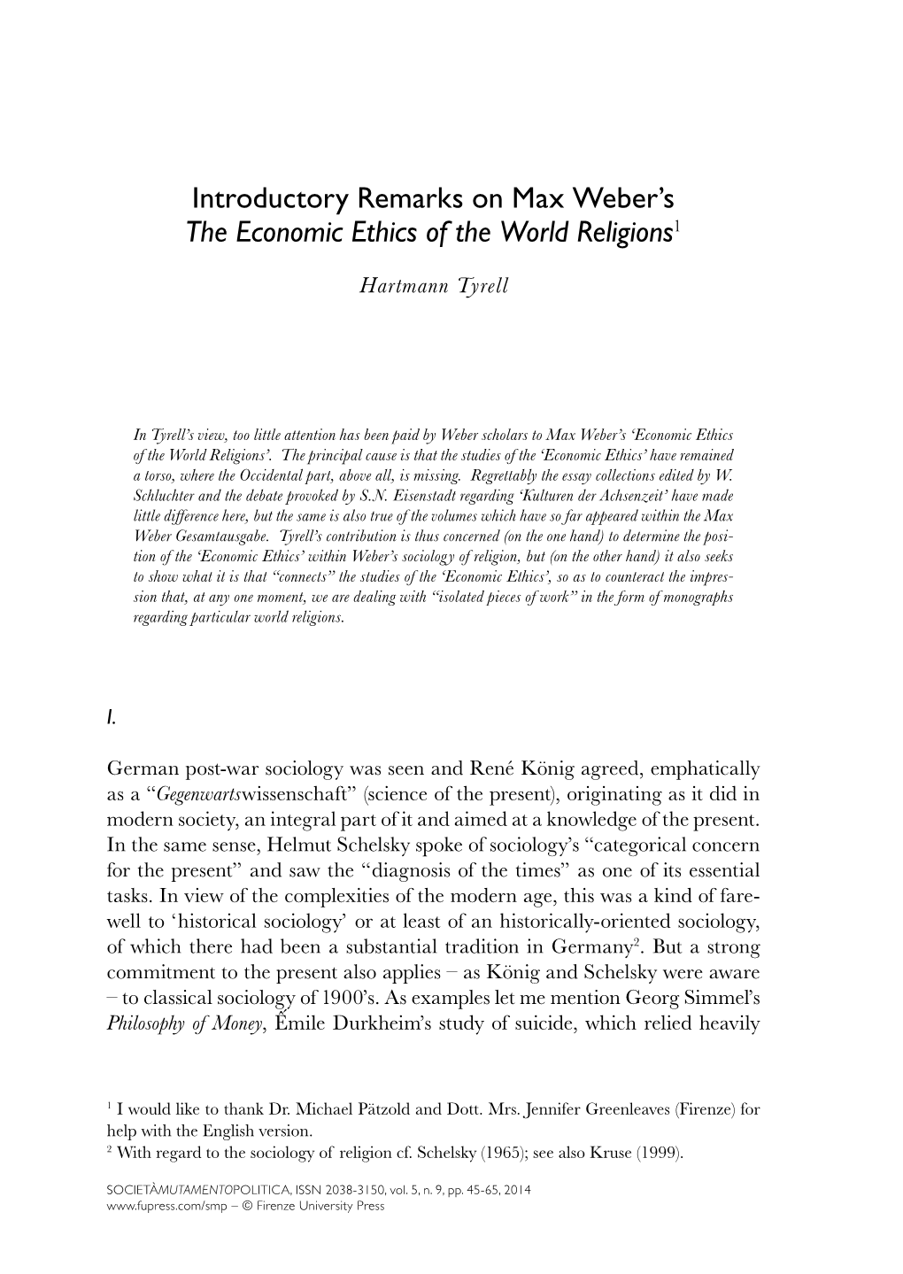 Introductory Remarks on Max Weber's the Economic Ethics of the World Religions1