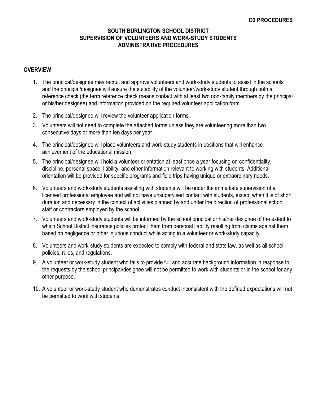 D2 Procedures South Burlington School District Supervision of Volunteers and Work-Study Students Administrative Procedures