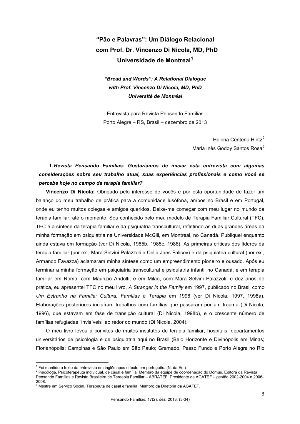 Um Diálogo Relacional Com Prof. Dr. Vincenzo Di Nicola, MD, Phd 1 Universidade De Montreal