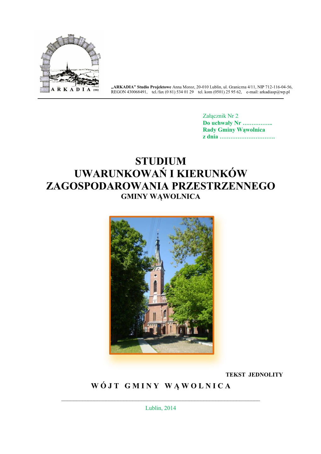 Studium Uwarunkowań I Kierunków Zagospodarowania Przestrzennego Gminy Wąwolnica