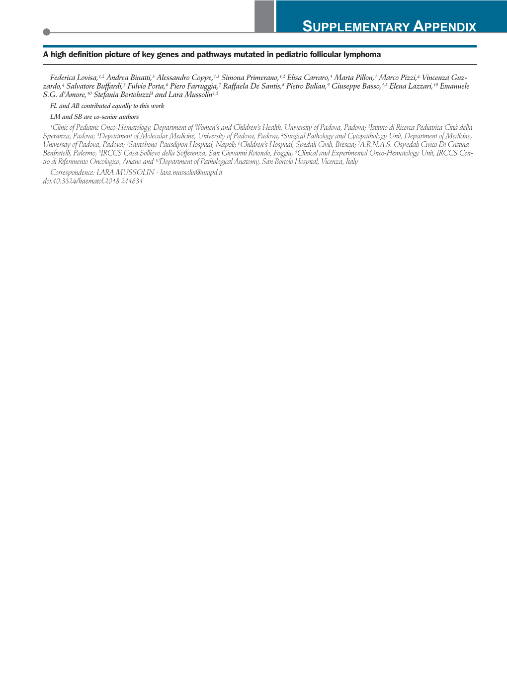 SUPPLEMENTARY APPENDIX a High Definition Picture of Key Genes and Pathways Mutated in Pediatric Follicular Lymphoma