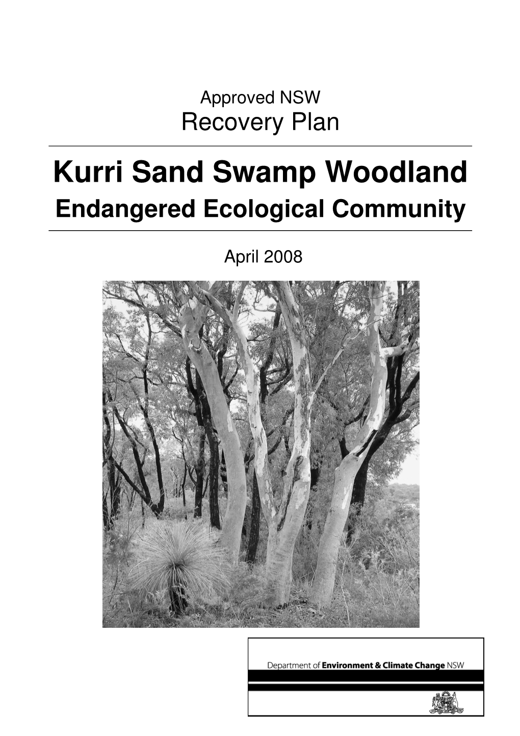 Kurri Sand Swamp Woodland Endangered Ecological Community