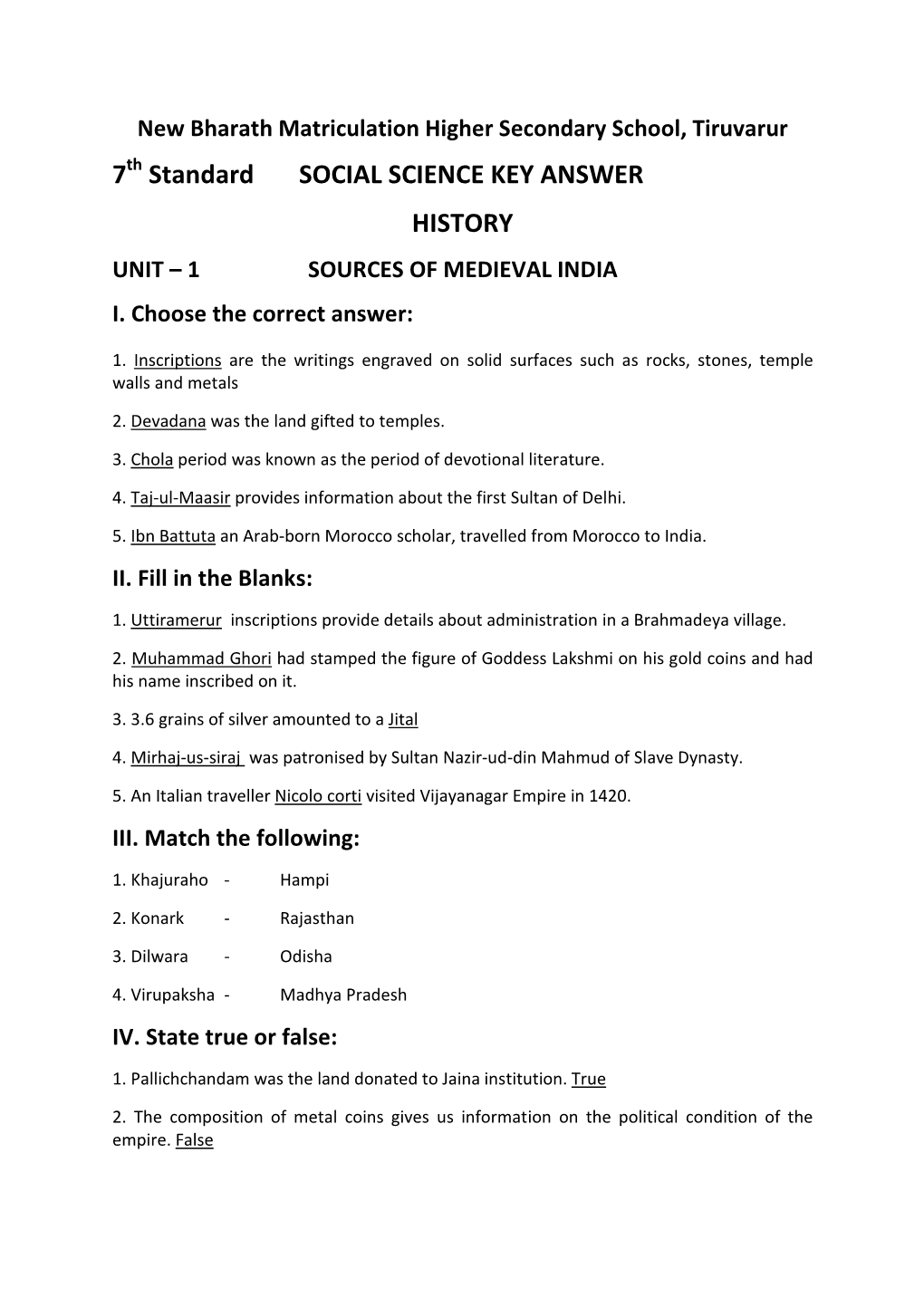 Standard SOCIAL SCIENCE KEY ANSWER HISTORY UNIT – 1 SOURCES of MEDIEVAL INDIA I